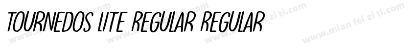 Tournedos Lite Regular Regular字体转换